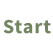 Start
